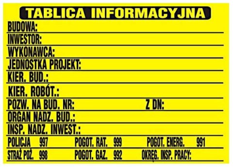 TABLICA INFORMACYJNA BUDOWLANA 690*460MM