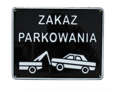 TABLICA 23*29CM ZAKAZ PARKOWANIA